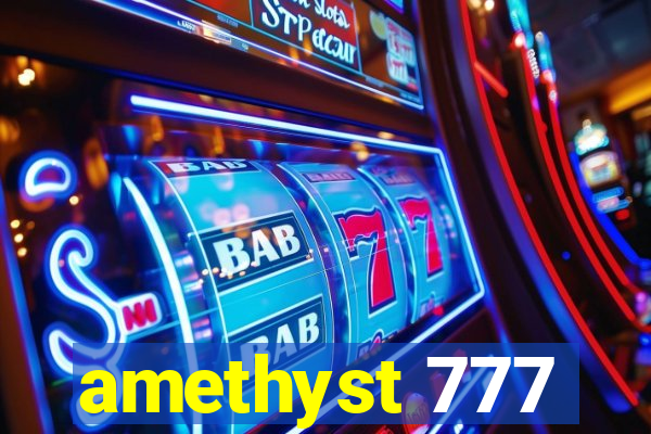 amethyst 777